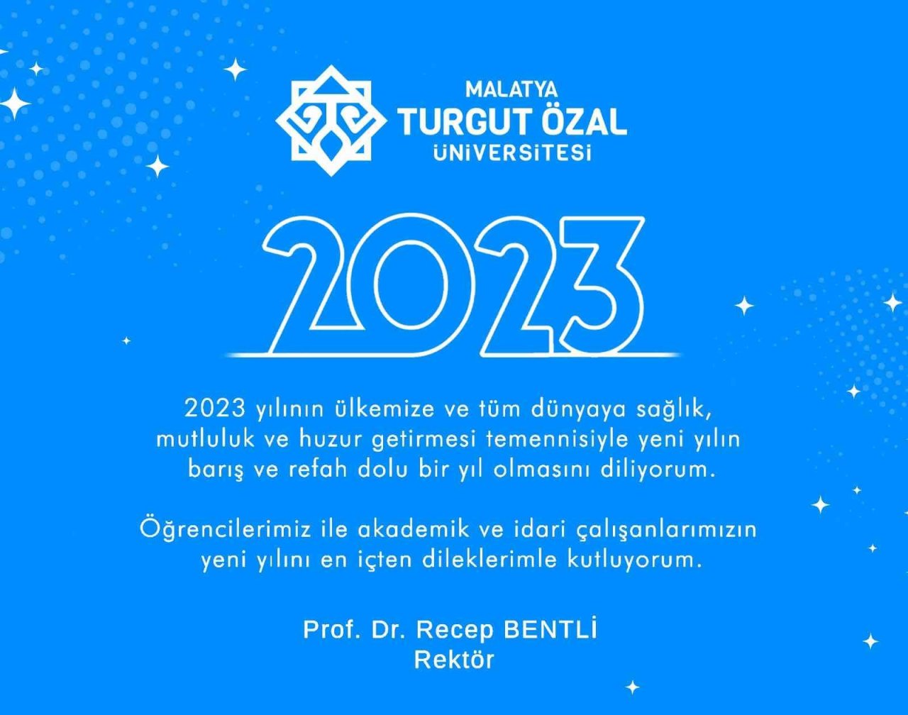 Rektör Bentli: “Üniversitemizi bir üst lige çıkarma çalışmalarımızı hızlandırdık”