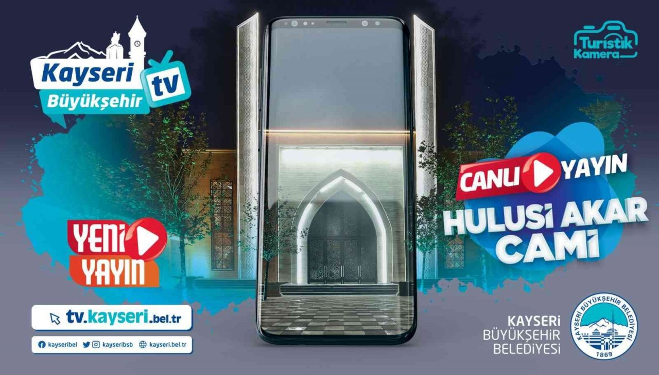 Büyükşehir’in kameraları ile dünya Kayseri’yi izliyor