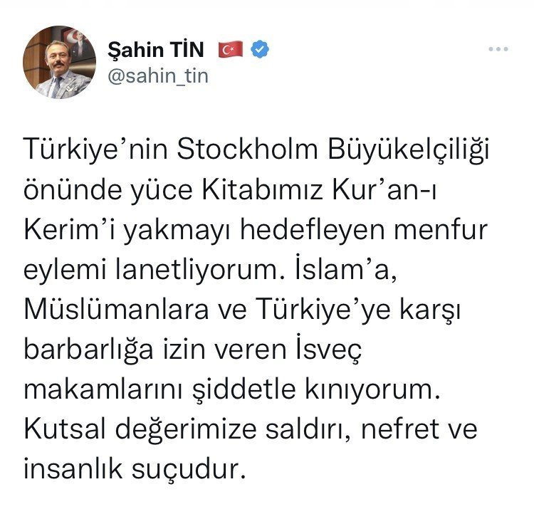 Milletvekili Şahin Tin’den, İsveç’te Kur’an yakma iznine sert tepki