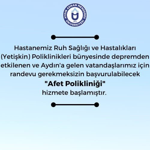 ADÜ Hastanesi’nde ’Afet Polikliniği’ hizmet başladı