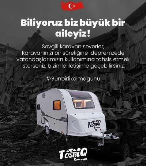 Karavan sahipleri araçlarını deprem bölgesine götürmek istiyor