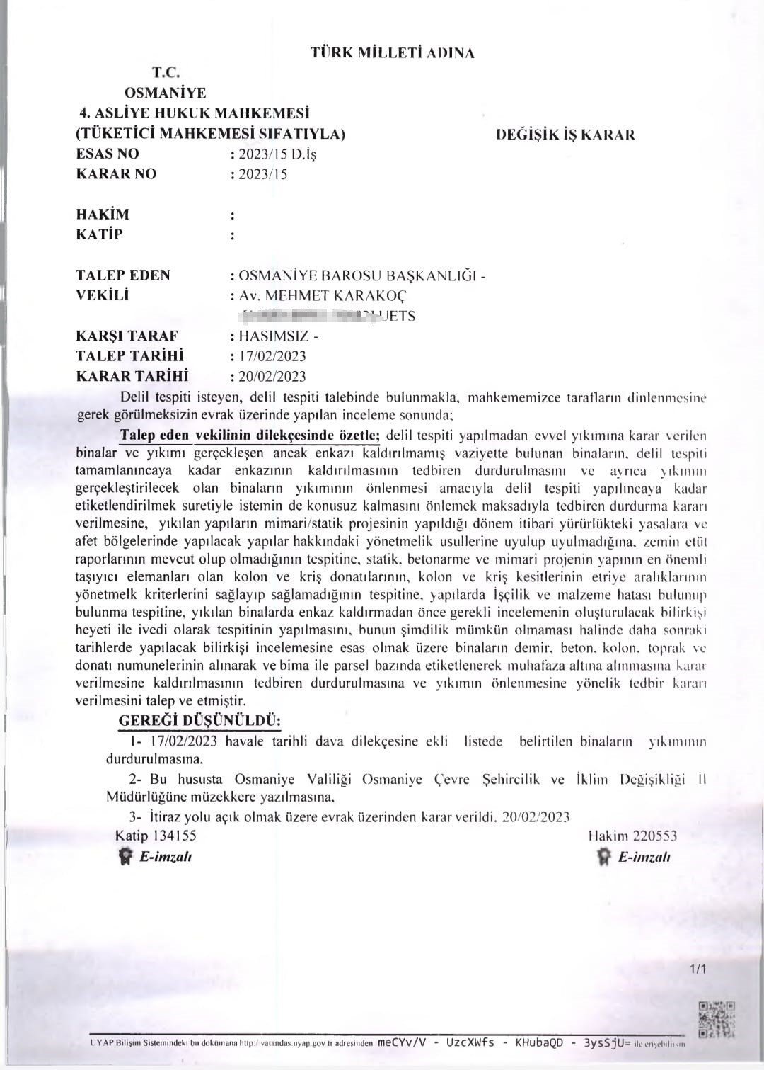 Osmaniye Barosu ağır hasarlı binaların yıkılmasına tedbiren durdurma kararı aldırdı