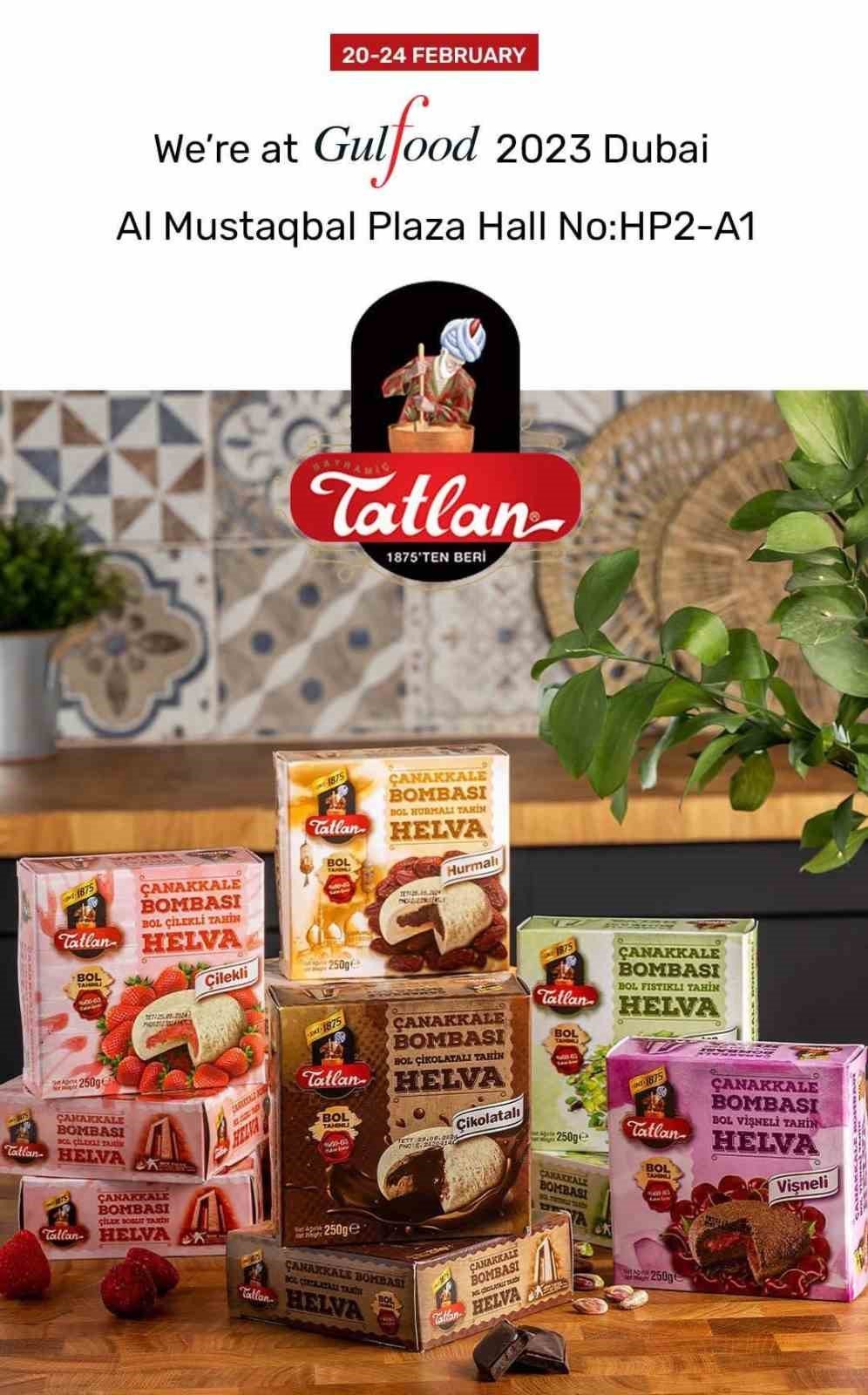 Tatlan Helva 147 yıllık lezzetiyle Dubai Gulfood 2023 Gıda Fuarı’nda yer aldı