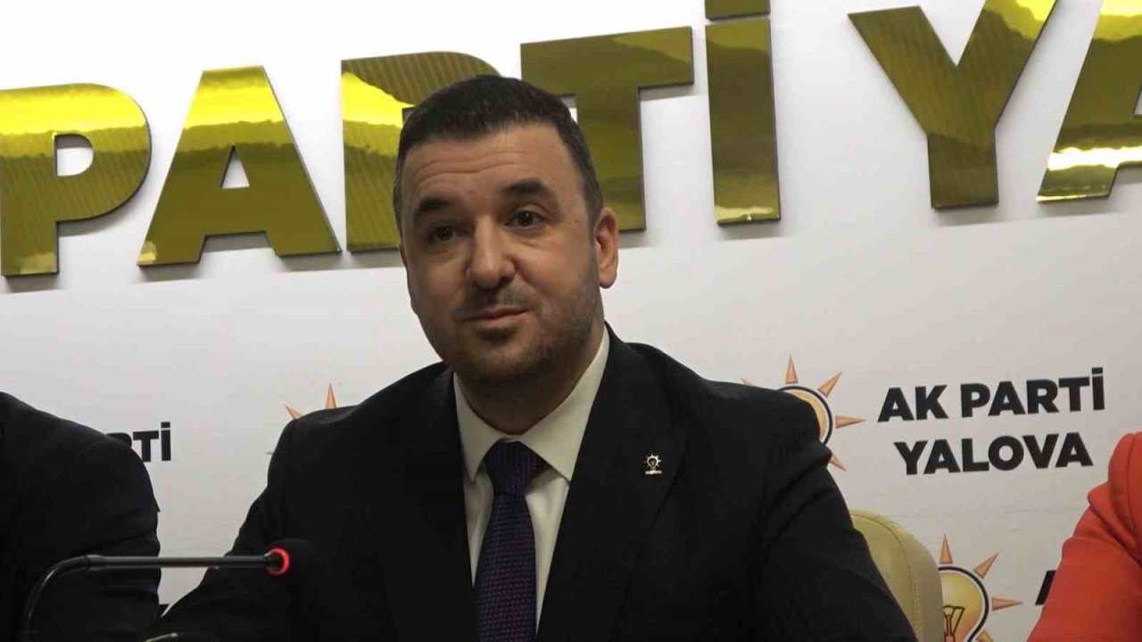AK Parti Yalova İl Başkanı Bağatar’dan adaylık istifası