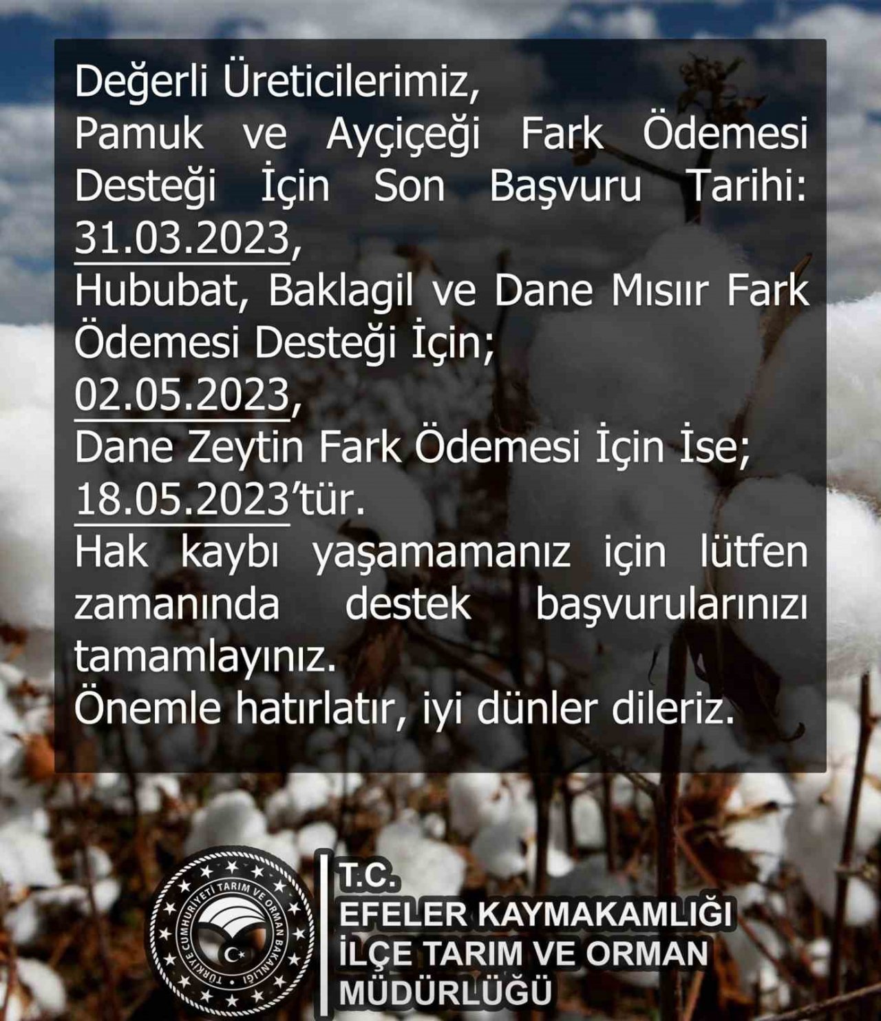 Efeler İlçe Tarım ve Orman Müdürlüğü’nden destekleme uyarısı