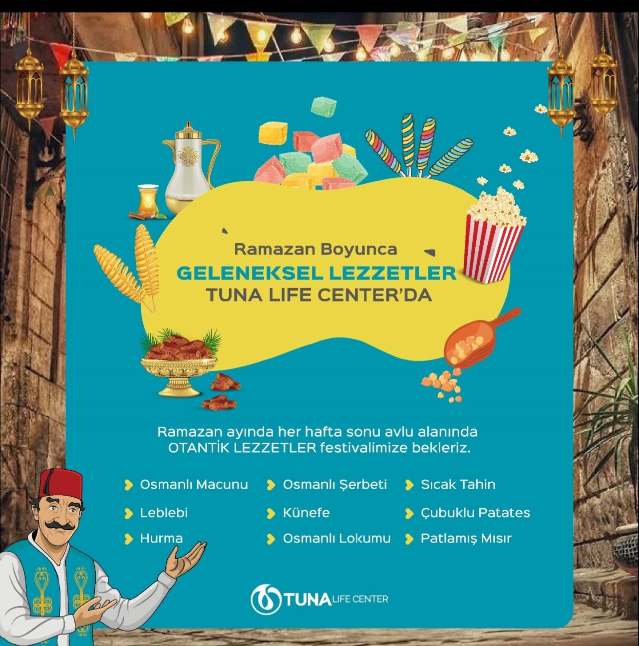 Tuna Life Center AVM’de Ramazan bambaşka yaşanıyor