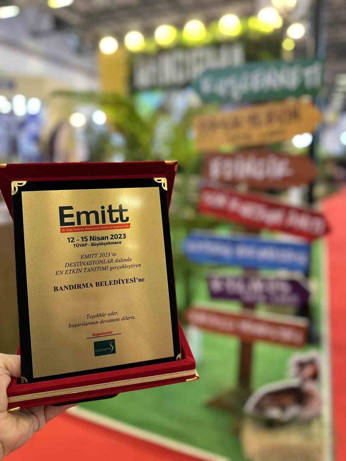 Bandırma Belediyesi EMİTT Fuarında “En Etkin Tanıtım Ödülü’ne de layık görüldü