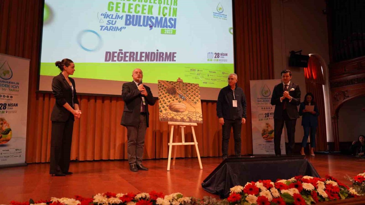 Sürdürülebilir Gelecek İçin “İklim - Tarım - Su” Zirvesi yapıldı