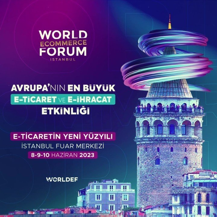 World Ecommerce Forum’a geri sayım başladı
