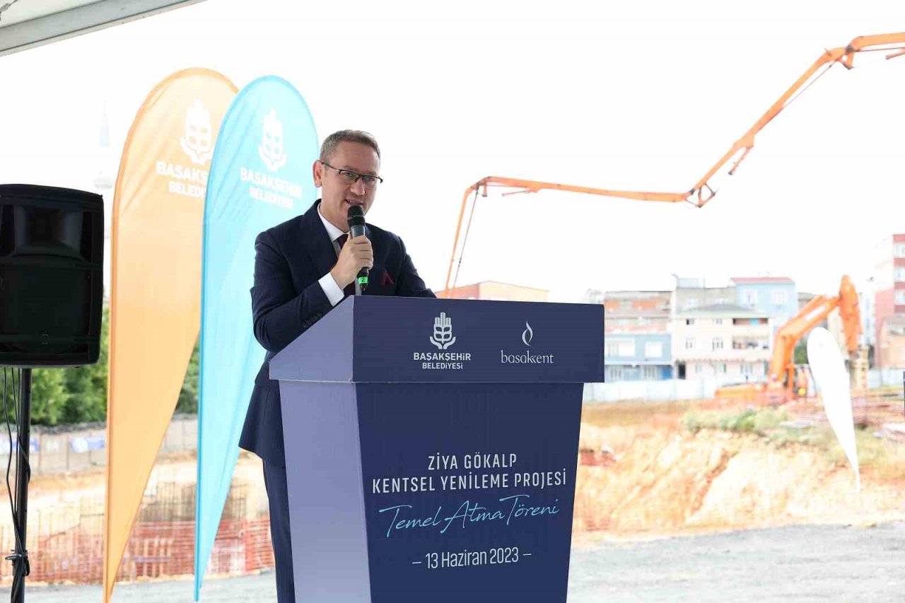 Başakşehir Ziya Gökalp Mahallesi’nde kentsel yenileme başladı