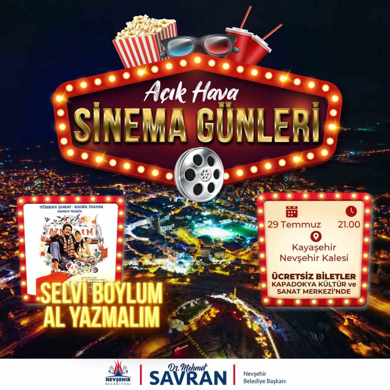 Nevşehir’de Açık Hava Sinema Günleri ’Selvi Boylum Al Yazmalım’ ile devam ediyor