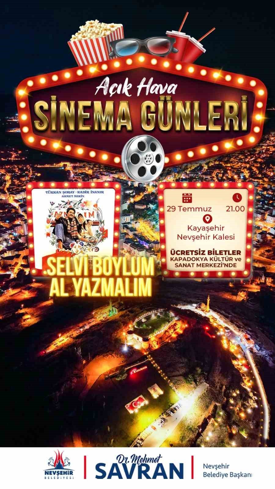 Nevşehir’de Açık Hava Sinema Günleri ’Selvi Boylum Al Yazmalım’ ile devam ediyor