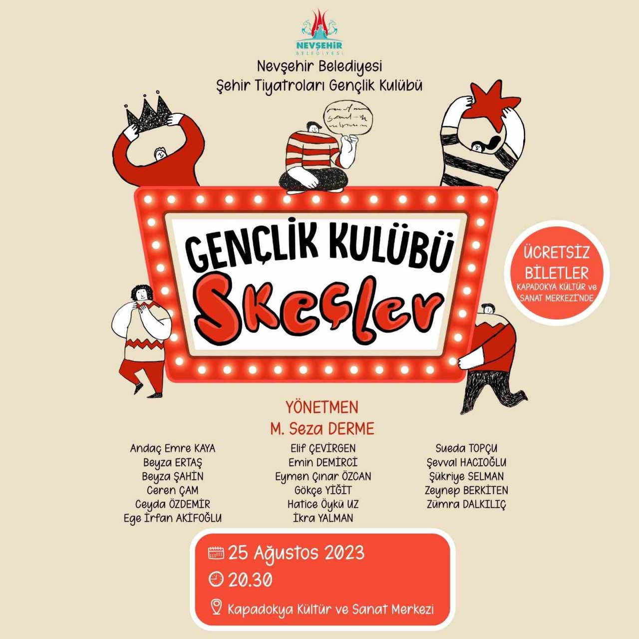 Nevşehir’de ‘Gençlik Kulübü Skeçler’ tiyatro oyunu sahnelenecek