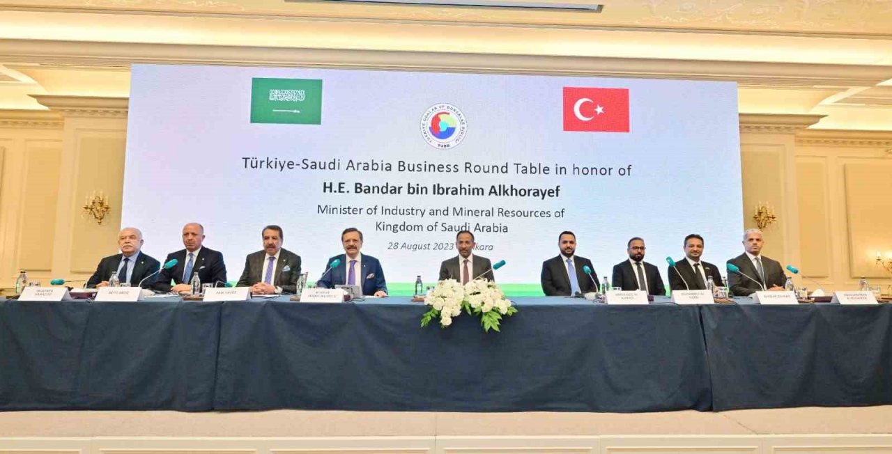 TOBB’da "Türkiye ile Suudi Arabistan Yuvarlak Masa Toplantısı"