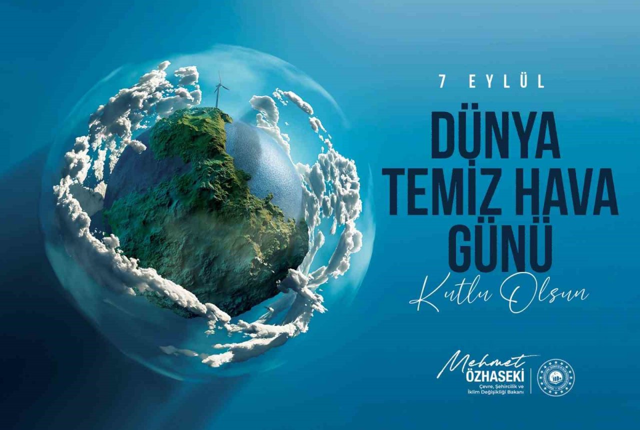 Bakan Özhaseki: "Tertemiz bir hava için canla başla çalışıyoruz"