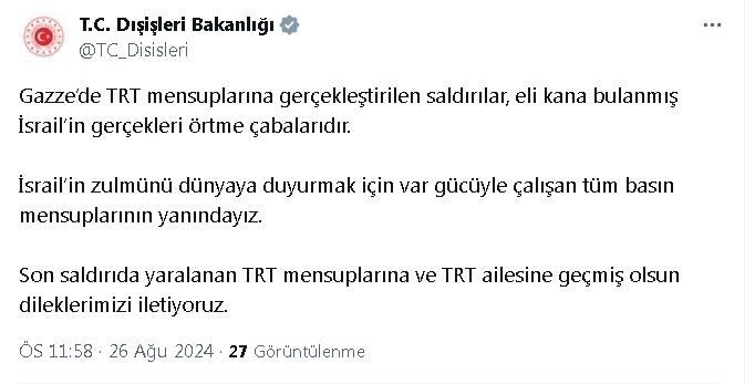 İsrail’in TRT mensuplarını yaraladığı saldırıya Dışişleri'nden tepki