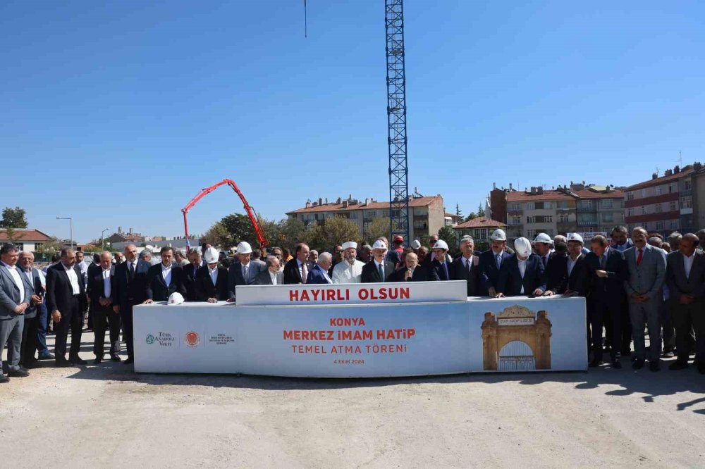 Konya Merkez İmam Hatip Lisesi'nin Yeni Binasının Temeli Atıldı