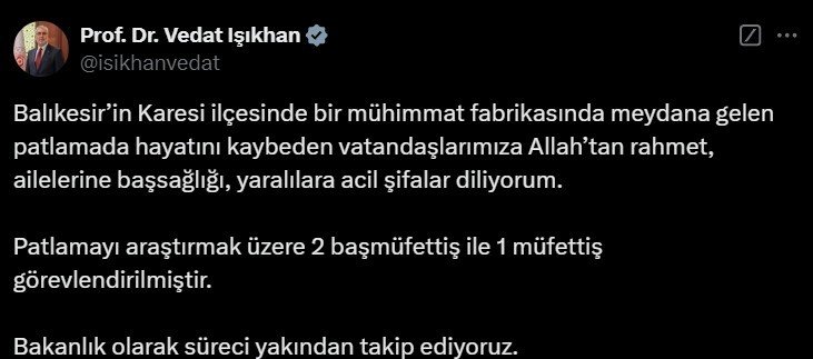 Bakan Işıkhan’dan Balıkesir’deki patlamada vefat edenlere rahmet mesajı