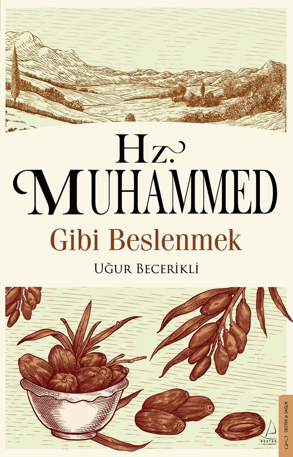 'Hz. Muhammed Gibi Beslenmek' raflarda yerini aldı