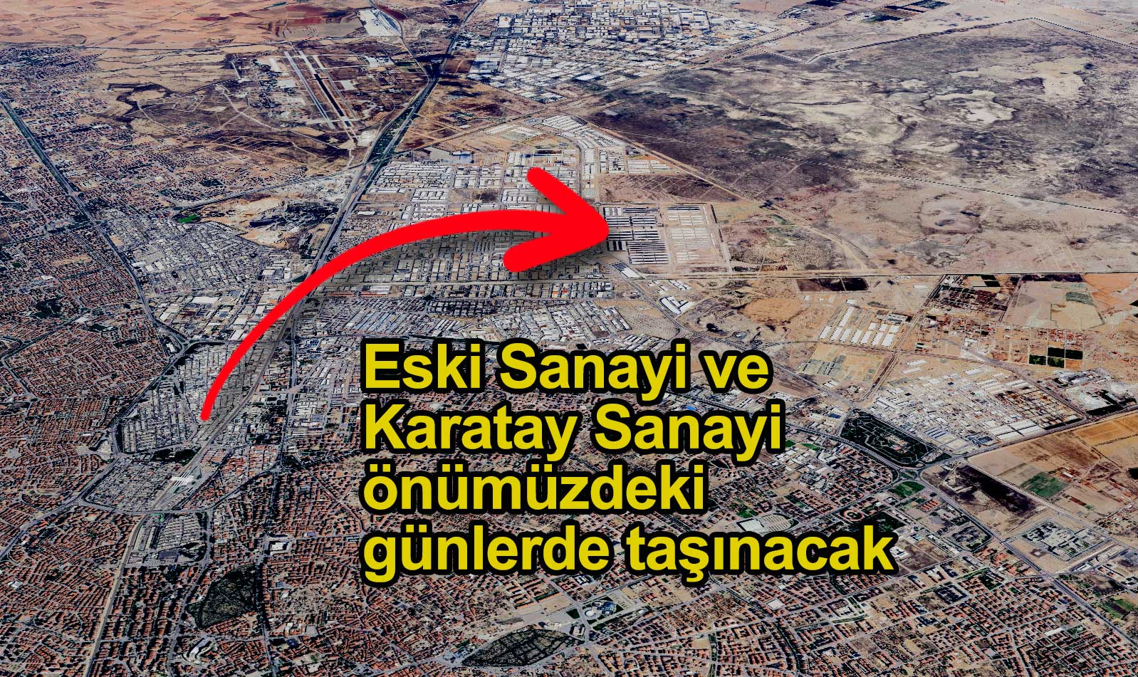 eski-sanayi-ve-karatay-sanayi-tasinmasi.jpg