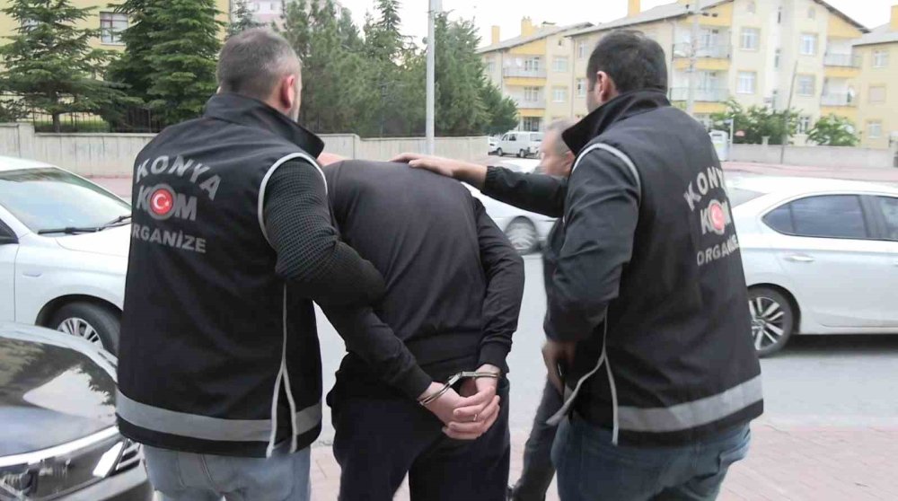 Konya'ya korku salan suç örgütüne darbe: 9'u tutuklandı