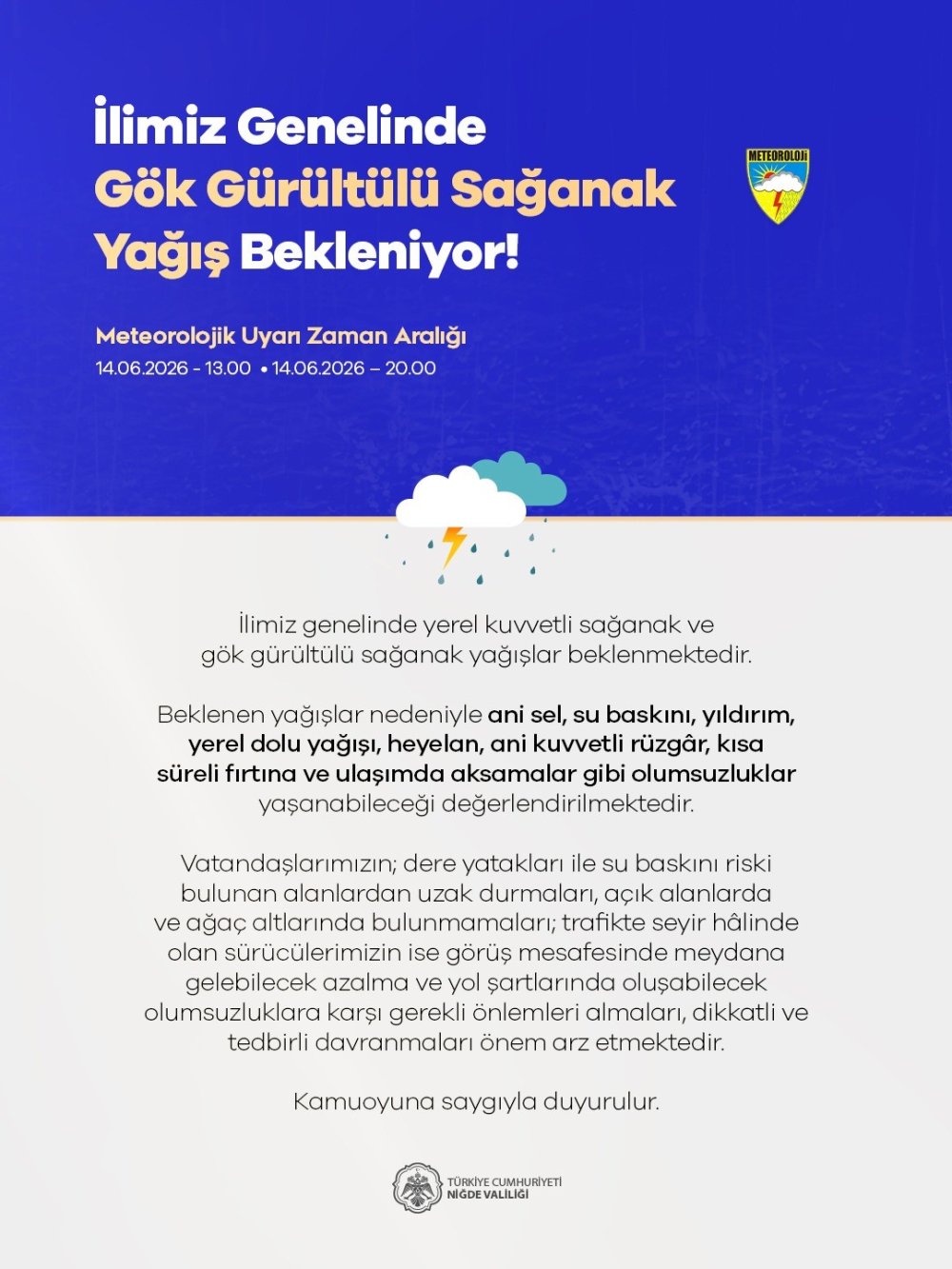 Niğde Valiliği vatandaşları uyardı! Hava şartları kötüleşiyor