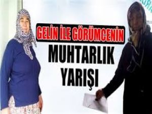 Gelin İle Görümcenin Muhtarlık Yarışı