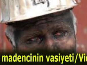Bir Madencinin Vasiyeti