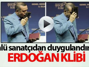 Ünlü sanatçıdan duygulandıran Erdoğan klibi