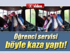 Öğrenci servisi kazası saniye saniye görüntülendi