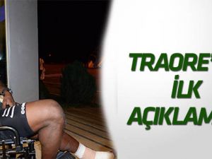 Traore "Sezonun başında takımımı yalnız bıraktığım için çok üzgünüm"
