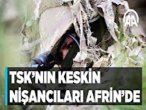 TSK'nın keskin nişancıları Afrin'de