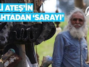 Yaşamını değiştirip yol kenarına kendi sarayını kurdu