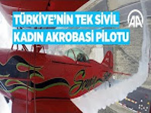 Akrobasinin Türk kadın pilotu hayalini gerçekleştiriyor