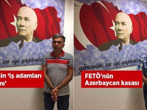 Azerbaycan ve Ukrayna'dan iki üst düzey FETÖ'cü getirildi