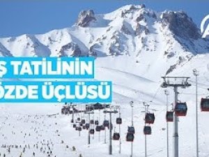 Kış tatilinin gözde üçlüsü