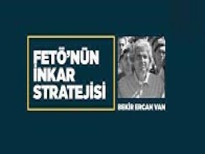 FETÖ'nün inkar stratejisi: Bekir Ercan Van
