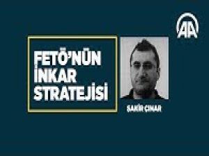 FETÖ'nün inkar stratejisi: Şakir Çınar