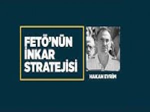 FETÖ'nün inkar stratejisi: Hakan Evrim