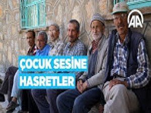 Çocuk sesine hasretler: Oduncu köyü
