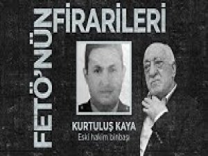 FETÖ'nün firarileri: Kurtuluş Kaya