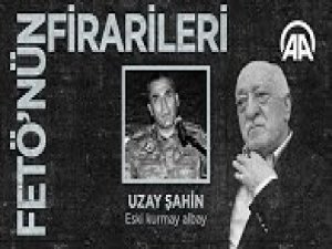 FETÖ'nün firarileri: Uzay Şahin