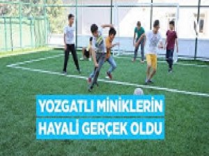 Yozgatlı miniklerin halı saha hayali gerçekleşti