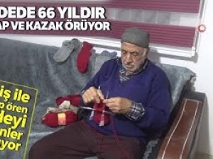 Babasından Öğrendi, 66 Yıldır Örgü Örüyor